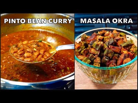 One Pot Pinto Bean (Rajma) Curry and Masala Okra & Potato