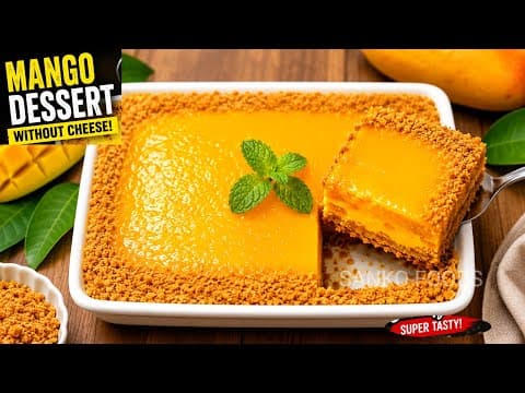 Mango Dessert Without Cheese
