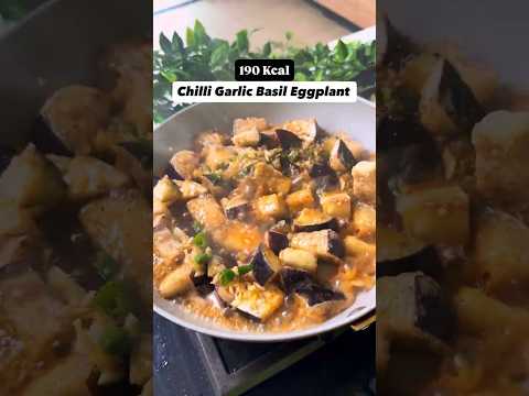 Chili Garlic Basil Eggplant