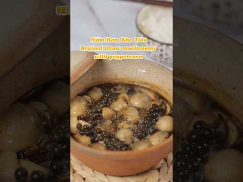 Braised Straw Mushrooms with Peppercorn