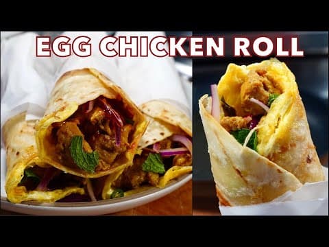 Egg Chicken Roll