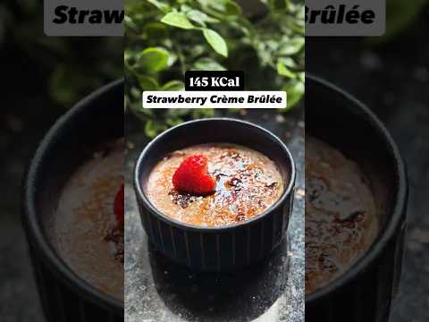 No-Bake Strawberry “Creme Brulee”